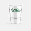 5ives Up Shot Glass