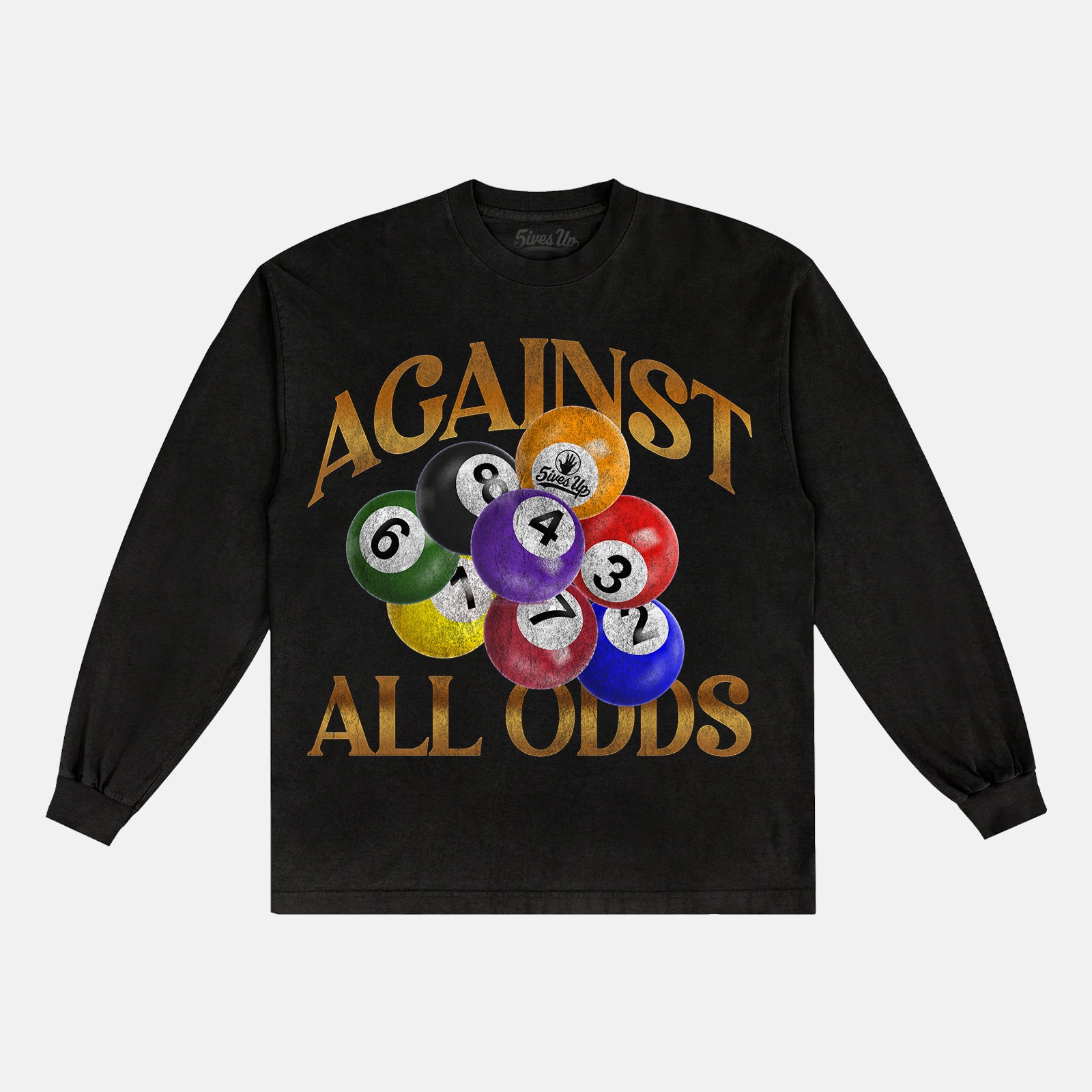 Against All Odds long sleeve